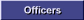 Officers